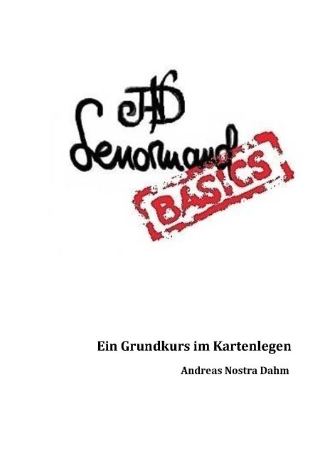 Lenormand - Basics - Andreas Nostra Dahm