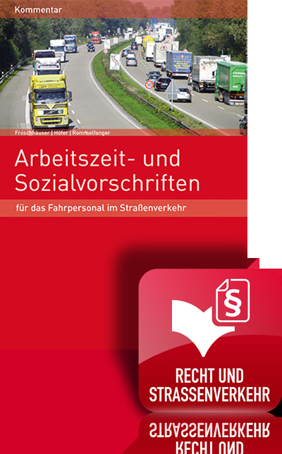 Arbeitszeit- und Sozialvorschriften f&uuml;r das Fahrpersonal -  Froschh&auml;user,  H&ouml;fer,  Rommelfanger