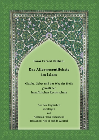 Das Allerwesentlichste im Islam