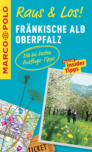 MARCO POLO Raus & Los! Fränkische Alb, Oberpfalz