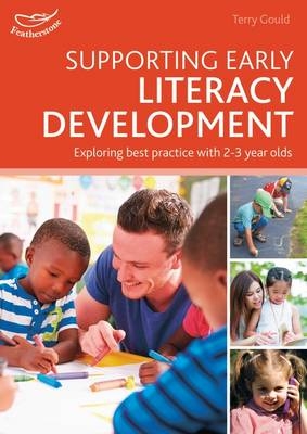 Supporting Early Literacy Development -  Terry Gould
