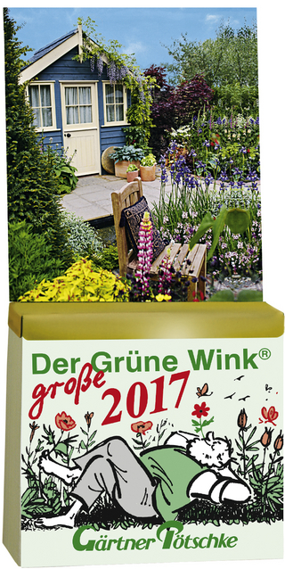 Gärtner Pötschkes Der Grüne Wink MAXI Tages-Gartenkalender 2017