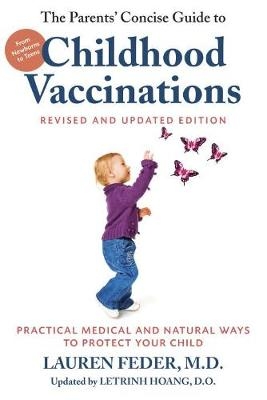 Parents' Concise Guide to Childhood Vaccinations, Second Edition