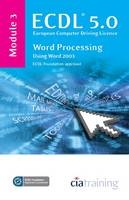 ECDL Syllabus 5.0 Module 3 Word Processing Using Word 2003