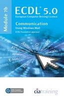 ECDL Syllabus 5.0 Module 7b Communication Using Windows Mail