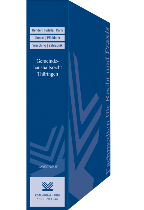 Gemeindehaushaltsrecht Th&uuml;ringen - Joachim Bender, Mark Rainer Fudalla, Oliver Karls, Steffen Linnert, Stefan Zahradnik, Frank Jens