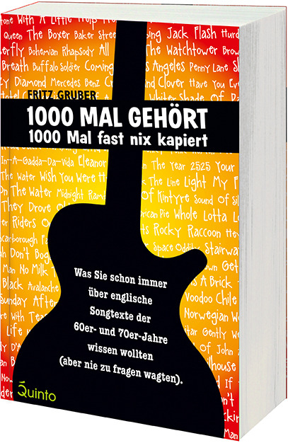 1000 Mal geh&ouml;rt, 1000 Mal fast nix kapiert - Fritz Gruber