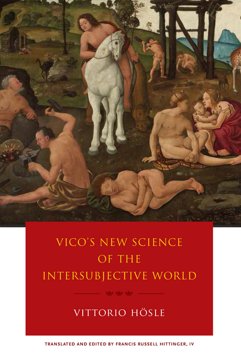 Vico's New Science of the Intersubjective World - Vittorio H&ouml;sle