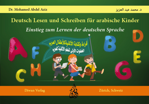 Deutsch Lesen und Schreiben f&uuml;r arabische Kinder - Mohamed Abdel Aziz