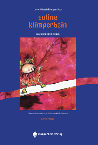 Euline Klimperbein - Lauschen und Tönen