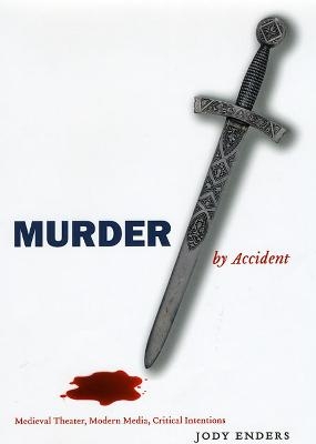 Murder by Accident - Jody Enders