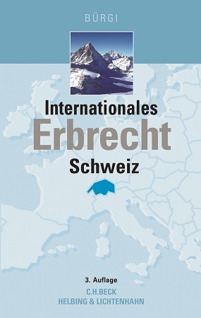 Internationales Erbrecht Schweiz - Urs B&uuml;rgi