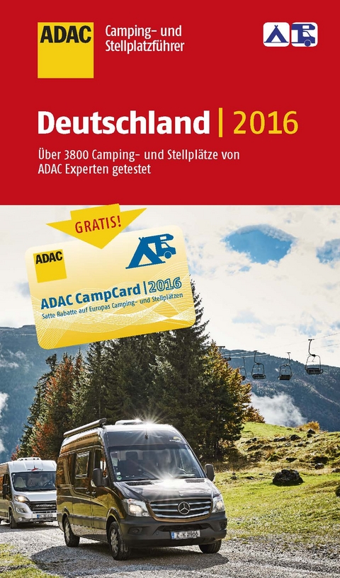 ADAC Camping-/Stellplatzf&uuml;hrer Deutschland 2016