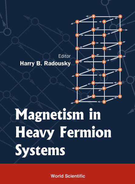 MAGNETISM IN HEAVY FERMION SYSTEMS (V11) - 