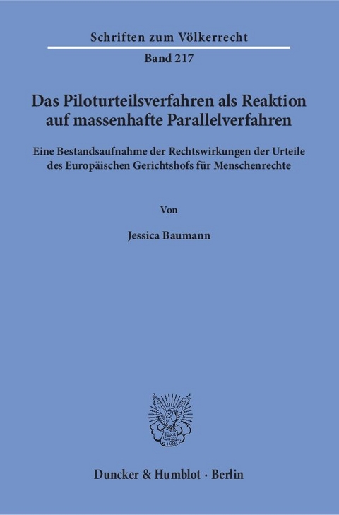 Das Piloturteilsverfahren als Reaktion auf massenhafte Parallelverfahren. - Jessica Baumann