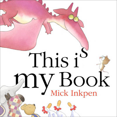 This is My Book - Mick Inkpen
