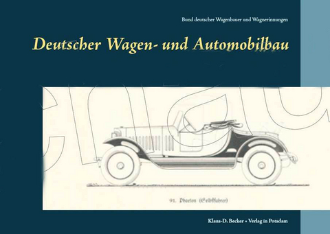 Deutscher Wagen- und Automobilbau - 