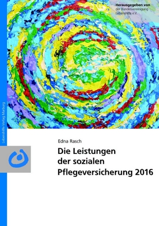 Die Leistungen der sozialen Pflegeversicherung 2016