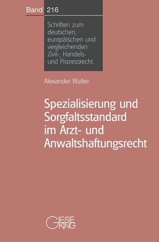Spezialisierung und Sorgfaltsstandard im Arzt-und Anwaltshaftungsrecht