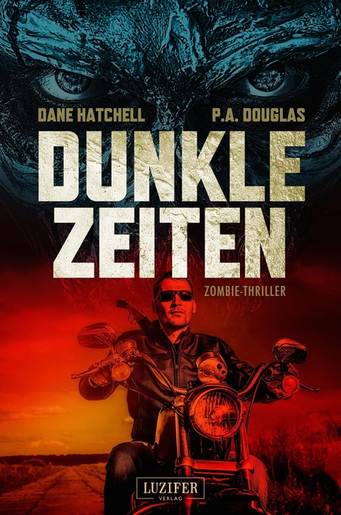DUNKLE ZEITEN -  Dane Hatchell,  P.A. Douglas