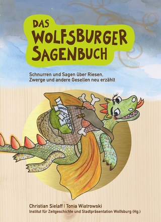 Das Wolfsburger Sagenbuch