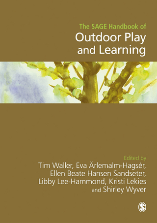 SAGE Handbook of Outdoor Play and Learning