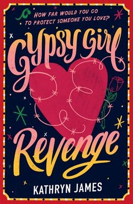 Gypsy Girl: Revenge (Book Two) -  Kathryn James