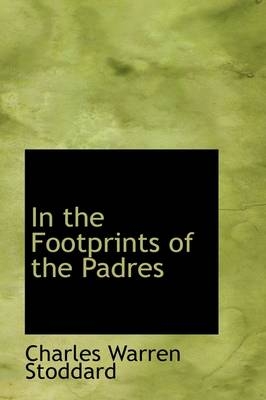 In the Footprints of the Padres