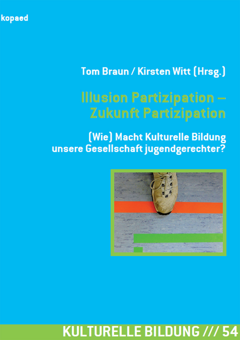 Illusion Partizipation - Zukunft Partizipation - 