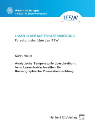 Analytische Temperaturfeldbeschreibung beim Laserstrahlschweißen für thermographische Prozessbeobachtung