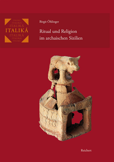 Ritual und Religion im archaischen Sizilien - Birgit &Ouml;hlinger