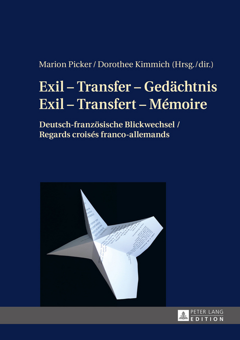 Exil &ndash; Transfer &ndash; Gedaechtnis / Exil &ndash; Transfert &ndash; M&eacute;moire - 