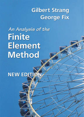 An Analysis of the Finite Element Method - Gilbert Strang, George Fix