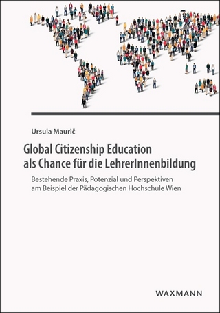 Global Citizenship Education als Chance für die LehrerInnenbildung