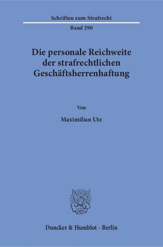 Die personale Reichweite der strafrechtlichen Geschäftsherrenhaftung.