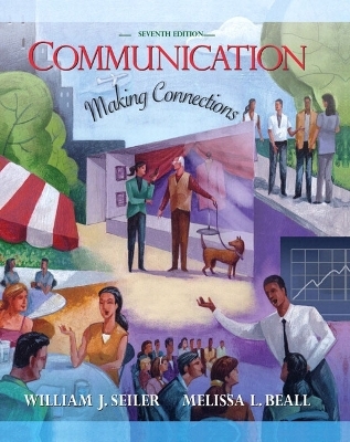 MyLab Communication with Pearson eText -- Standalone Access Card -- for Communication - William J. Seiler, Melissa Beall