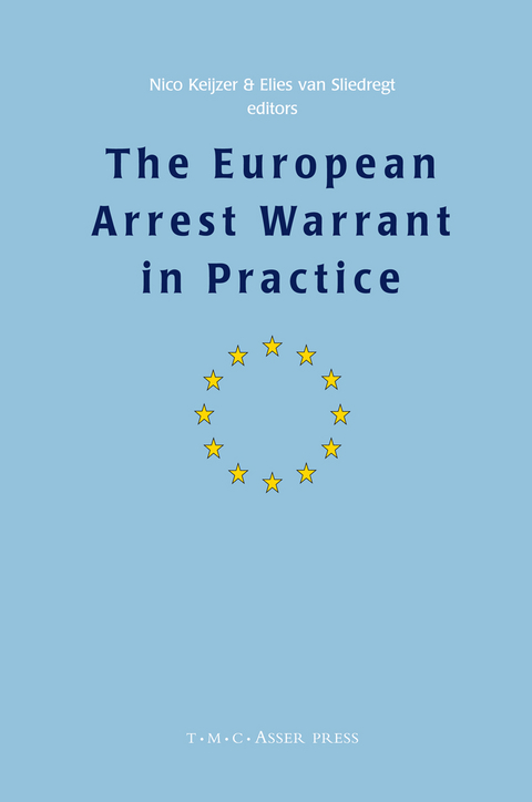 The European Arrest Warrant in Practice - 