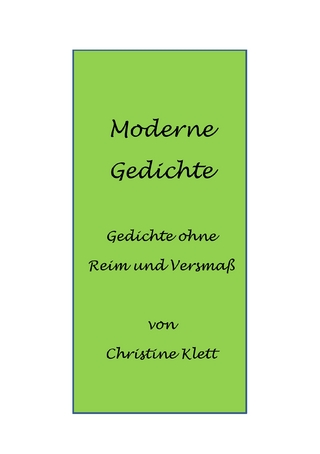 Moderne Gedichte
