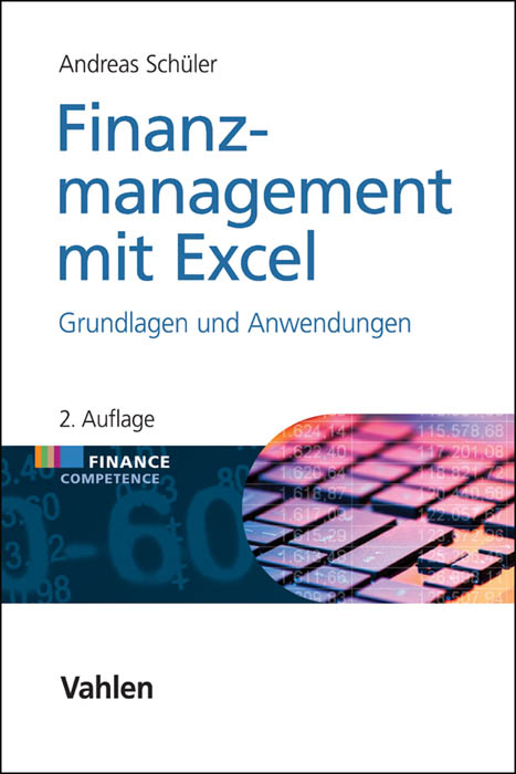 Finanzmanagement mit Excel - Andreas Sch&uuml;ler