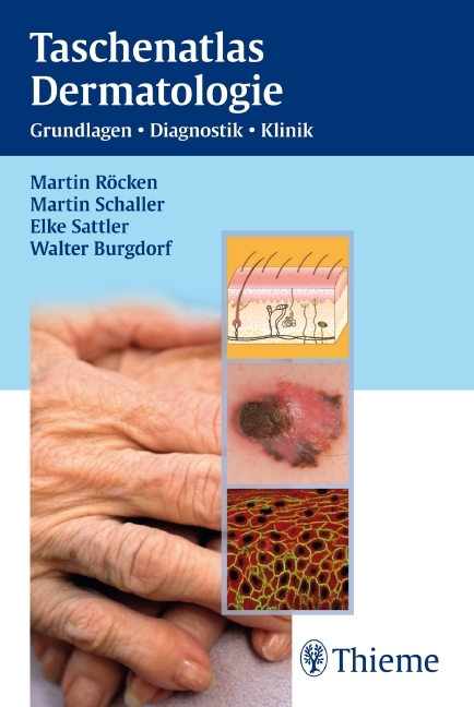 Taschenatlas Dermatologie - Martin R&ouml;cken, Martin Schaller, Walter Burgdorf