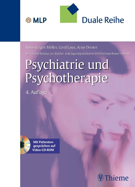 Duale Reihe Psychiatrie und Psychotherapie - 