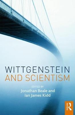 Wittgenstein and Scientism - 
