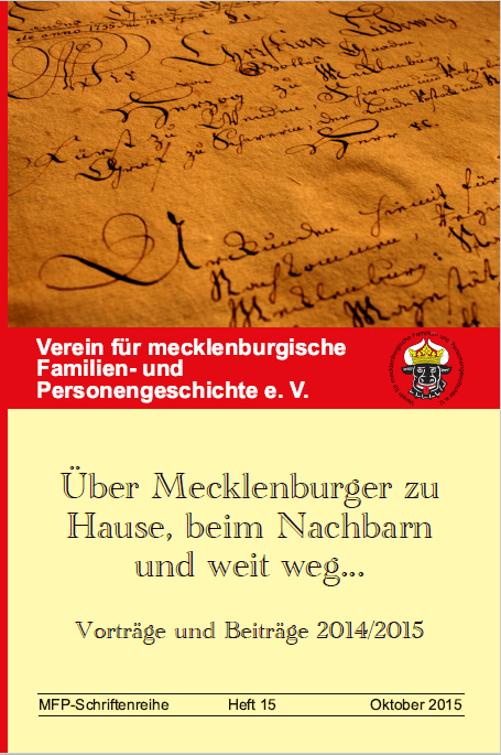 &Uuml;ber Mecklenburger zu Hause, beim Nachbarn und weit weg...