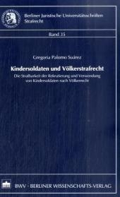 Kindersoldaten und V&ouml;lkerstrafrecht - Gregoria Palomo Su&aacute;rez