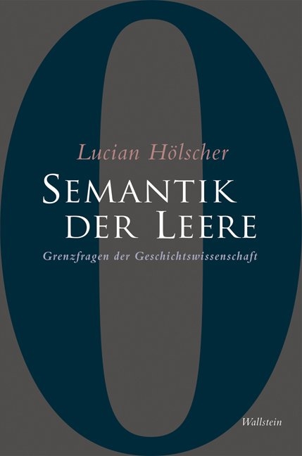 Semantik der Leere - Lucian H&ouml;lscher