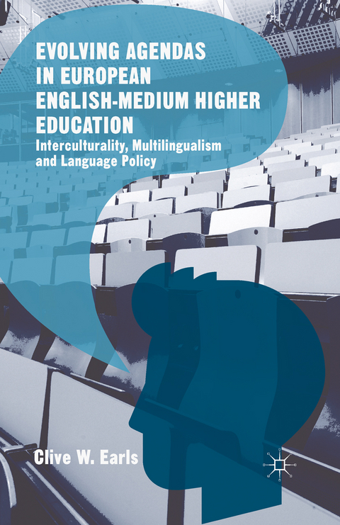 Evolving Agendas in European English-Medium Higher Education - Clive W. Earls