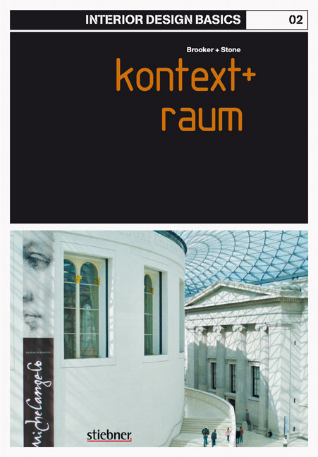 Interior Design Basics: Kontext und Raum - Graeme Brooker, Sally Stone