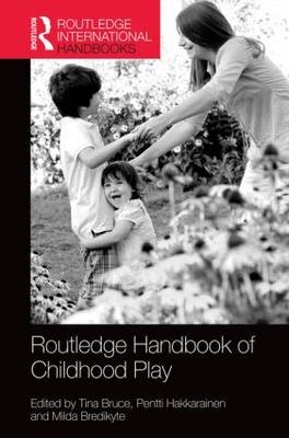 Routledge International Handbook of Early Childhood Play