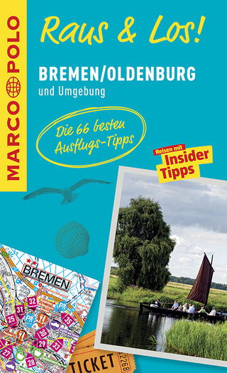 MARCO POLO Raus & Los! Bremen/Oldenburg und Umgebung