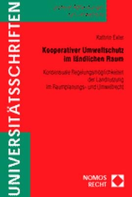 Kooperativer Umweltschutz im l&auml;ndlichen Raum - Kathrin Exler